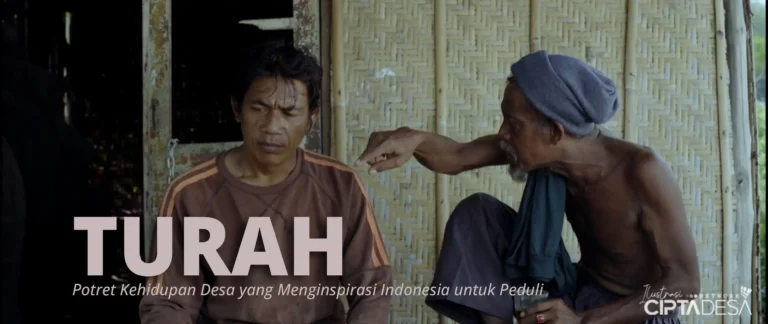 “Turah”: Potret Kehidupan Desa yang Menginspirasi Indonesia untuk Peduli