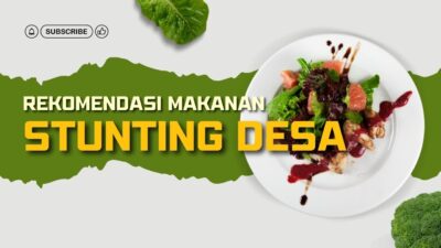 Rekomendasi Bahan Makanan Pencegahan dan Penurunan Stunting di Desa